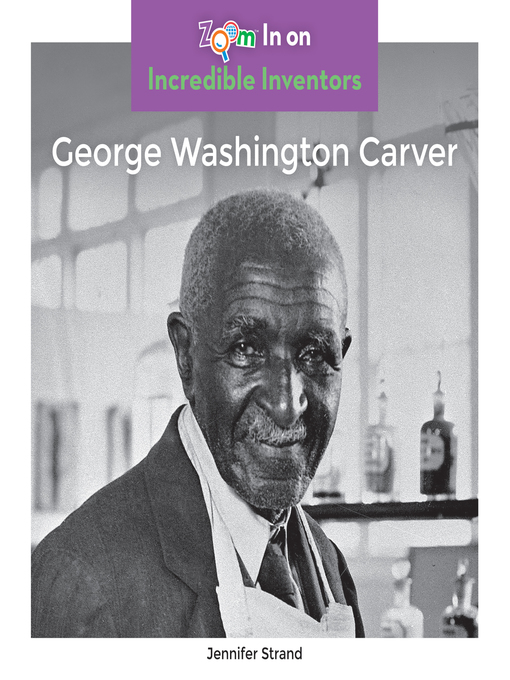 Title details for George Washington Carver by Jennifer Strand - Available